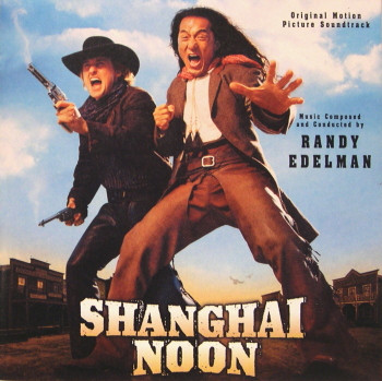 Shanghai Noon (Original Motion Picture Soundtrack)