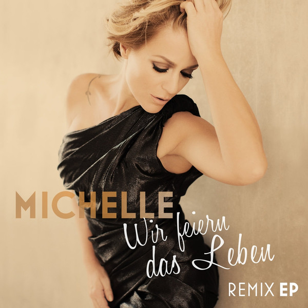 Wir Feiern Das Leben (Remix EP)
