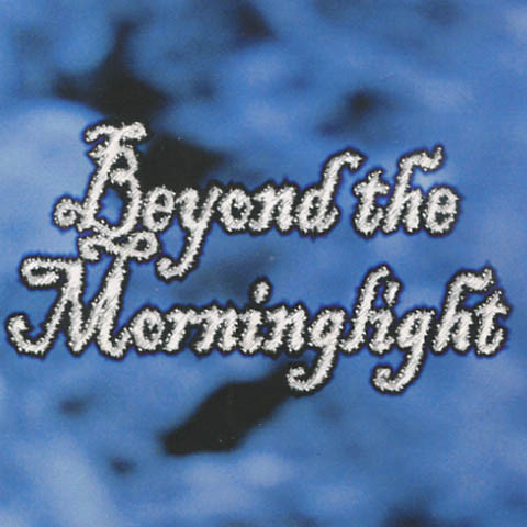 Beyond The Morninglight