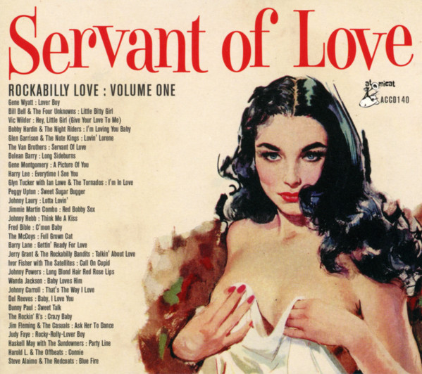 Servant Of Love - Rockabilly Love  Volume One  