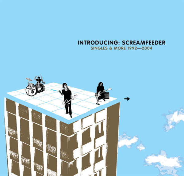 Introducing: Screamfeeder. Singles & More 1992-2004