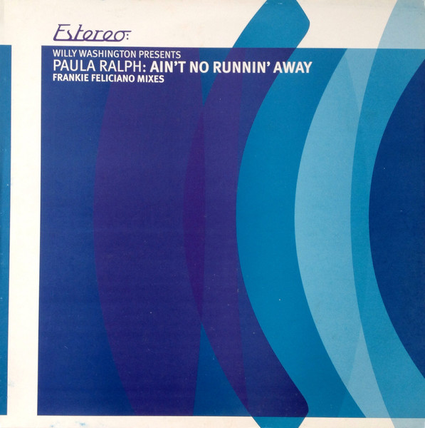 Ain't No Runnin' Away (Frankie Feliciano Mixes)
