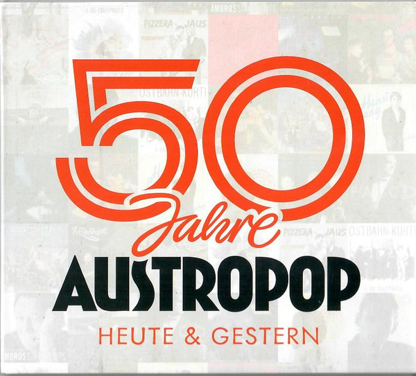 50 Jahre Austropop Heute & Gestern