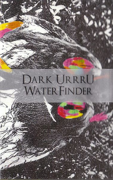 Dark Urrru / Waterfinder