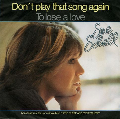 Don't Play That Song Again / To Lose A Love