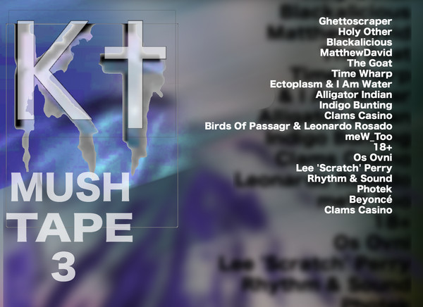 Mushtape Volume Three