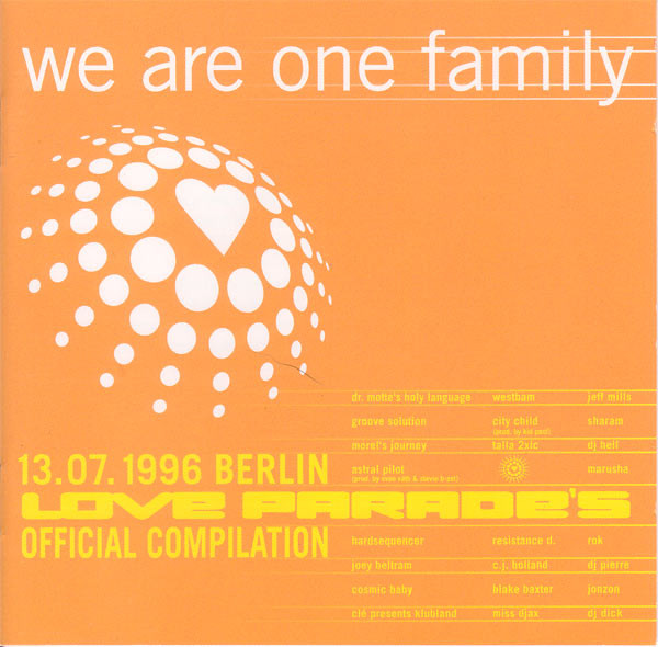 We Are One Family - 1996 Berlin Love Parade's Official Compilation