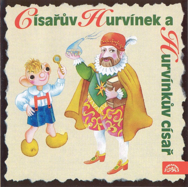 Císařův Hurvínek A Hurvínkův Císař