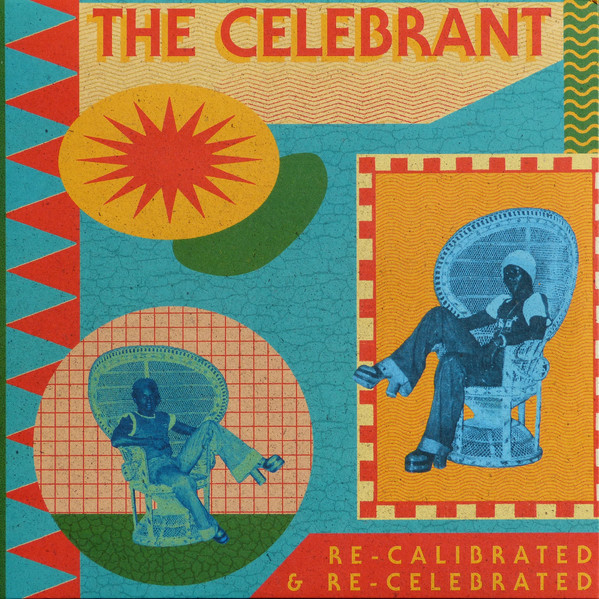 Re-calibrated & Re-celebrated