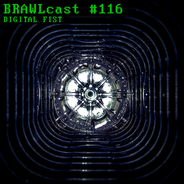 BRAWLcast 116