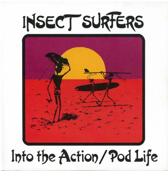 Into The Action / Pod Life