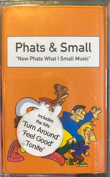 Now Phats What I Small Music