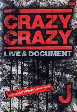 Crazy Crazy -Live & Document-
