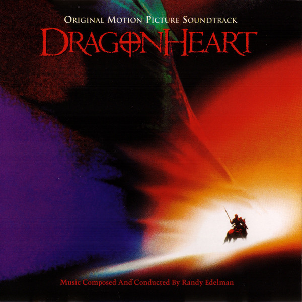 Dragonheart (Original Motion Picture Soundtrack)