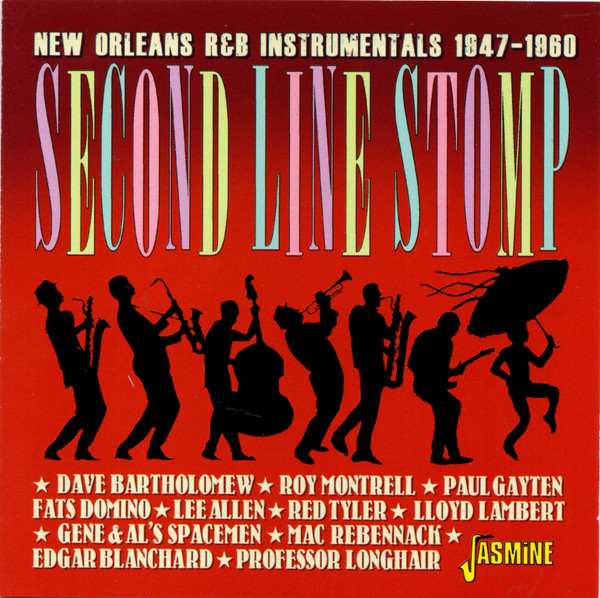 Second Line Stomp - New Orleans R&B Instrumentals 1947 - 1960
