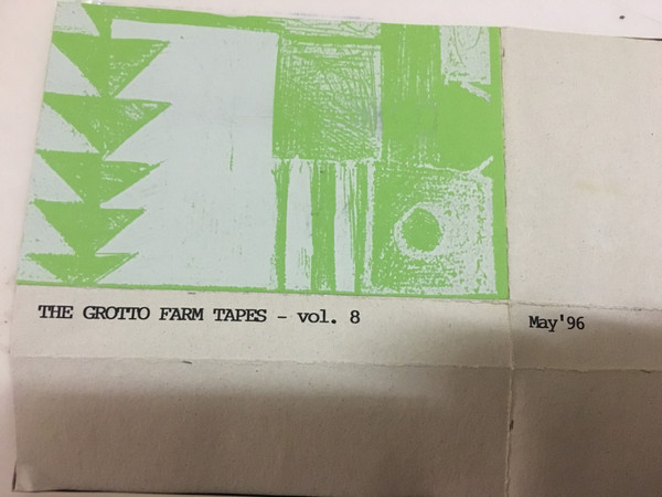 The Grotto Farm Tapes Vol. 8