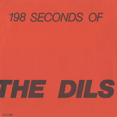 198 Seconds Of The Dils