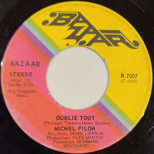 Oublie Tout / Si L'Amour Existe Encore