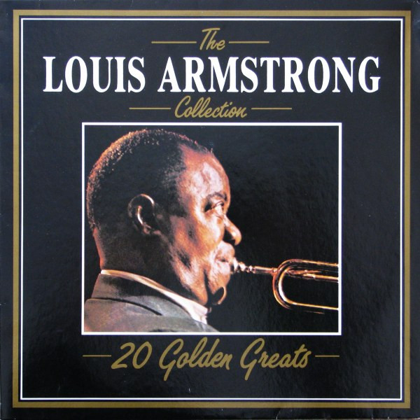 The Louis Armstrong Collection - 20 Golden Greats