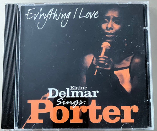 Ev'rything I Love, Elaine Delmar Sings: Porter