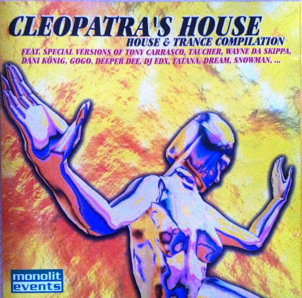 Cleopatra's House (House & Trance Compilation)