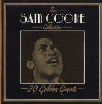 The Sam Cooke Collection - 20 Golden Greats