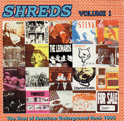 Shreds Volume 1 - The Best Of American Underground Rock 1993