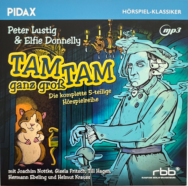 Tam Tam Ganz Groß (Die Komplette 5-teilige Hörspielreihe)