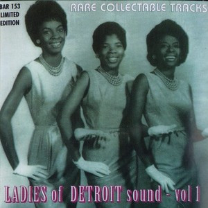 Ladies Of Detroit Sound Vol. 1