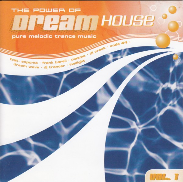 The Power Of Dream House Vol. 1