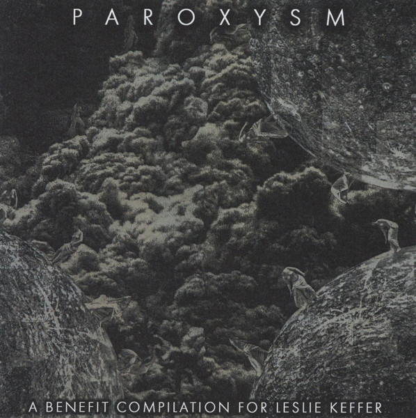 Paroxysm: A Benefit Compilation For Leslie Keffer