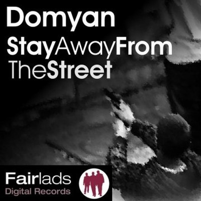 Stay Away From The Street EP