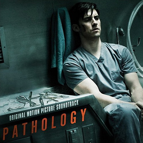 Pathology (Original Motion Picture Soundtrack)