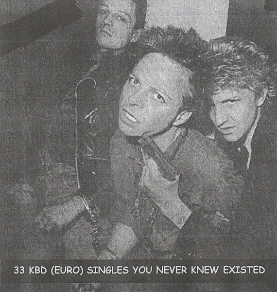 33 KBD (Euro) Singles You Never Knew Existed