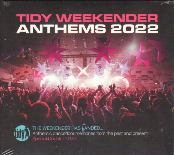 Tidy Weekender Anthems 2022