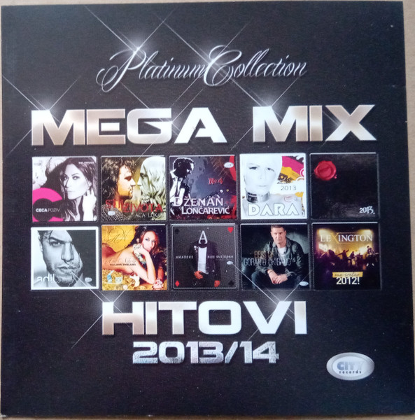 Mega Mix Hitovi 2013/14 / Platinum Collection