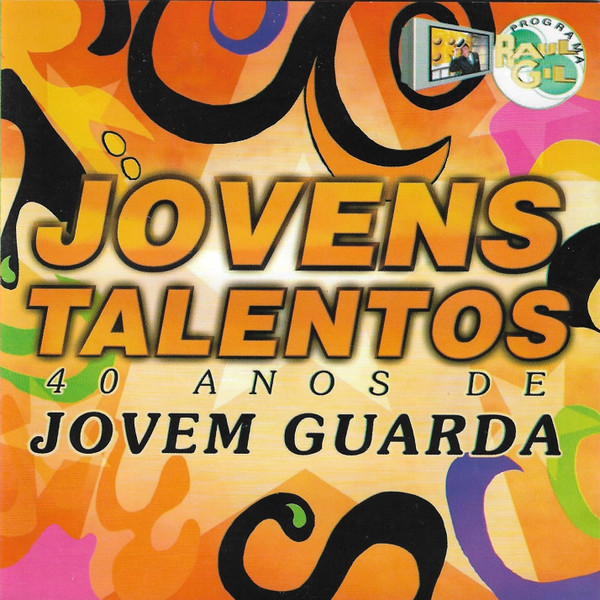 Jovens Talentos - 40 Anos De Jovem Guarda