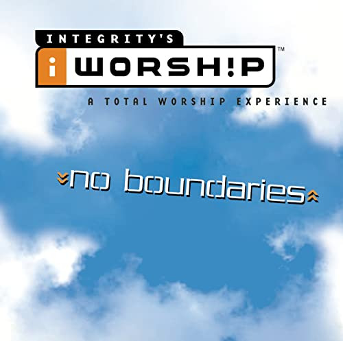 Integrity's iWorsh!p No Boundaries A Total Worship Experience