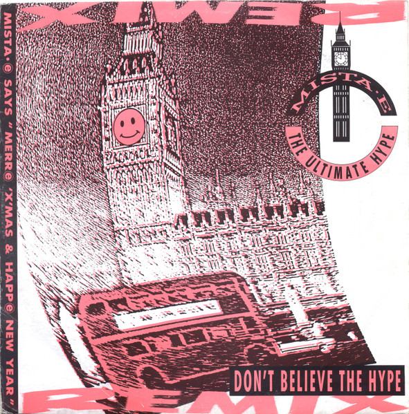 Don't Believe The Hype (Remix)