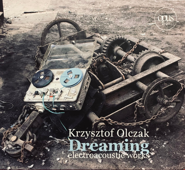 Dreaming Electroacoustic Works