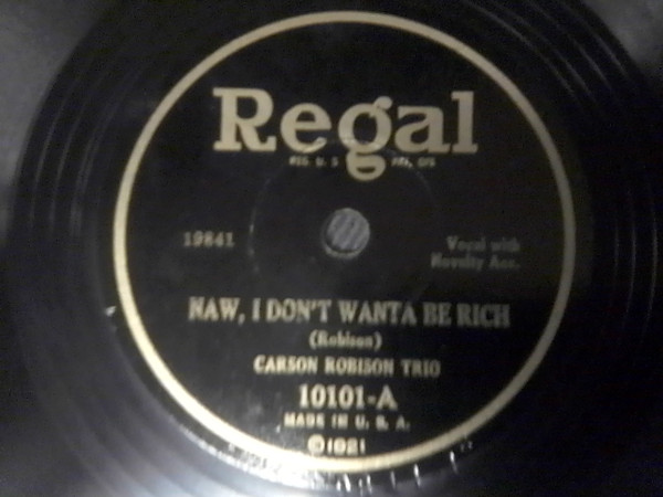 Naw, I Don't Wanta Be Rich / Never Leave Your Gal Too Long