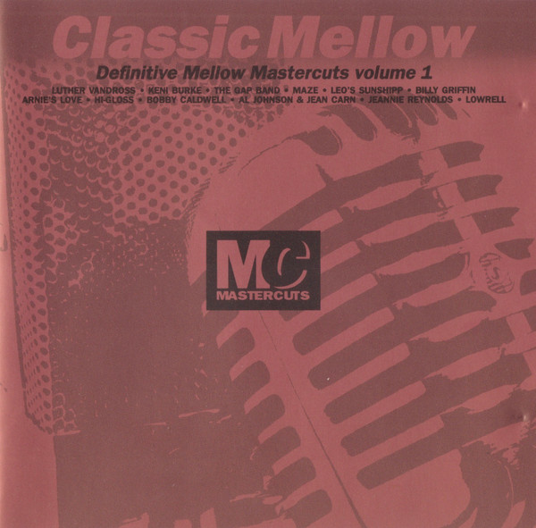 Classic Mellow Mastercuts Volume 1