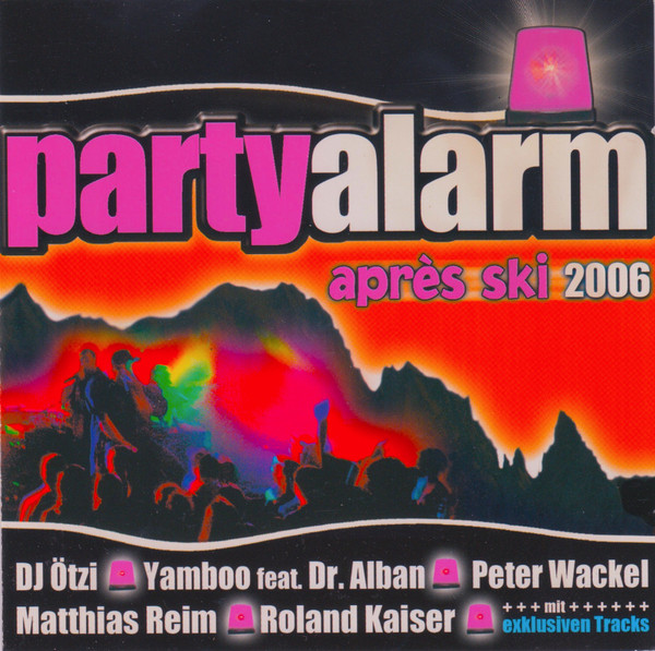 Partyalarm - Après Ski 2006