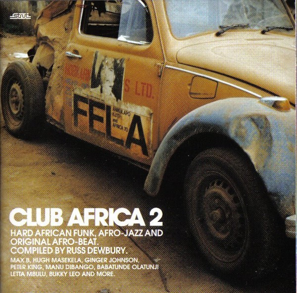 Club Africa 2 (Hard African Funk, Afro-Jazz And Original Afro-Beat)