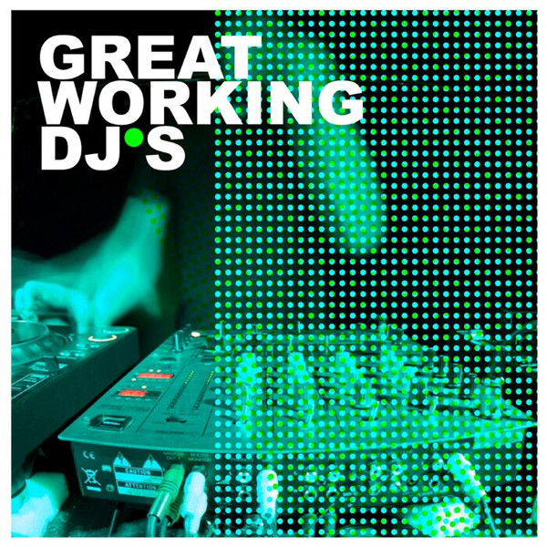 Great Working DJs