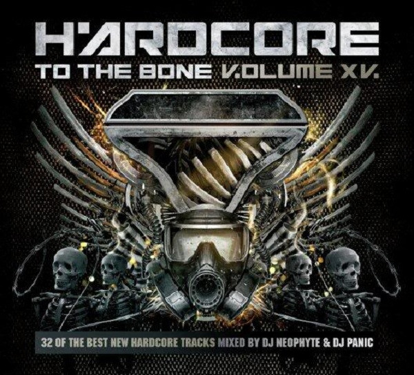 Hardcore To The Bone V.olume XV.