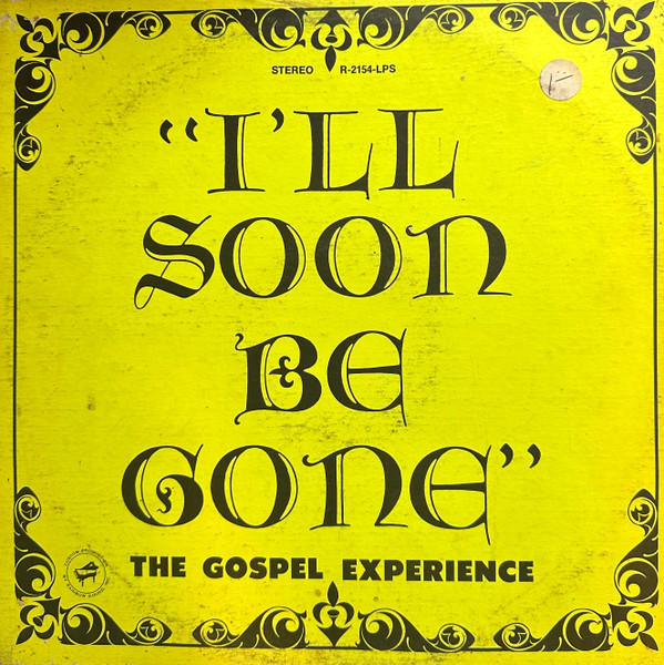 I'll Soon Be Gone