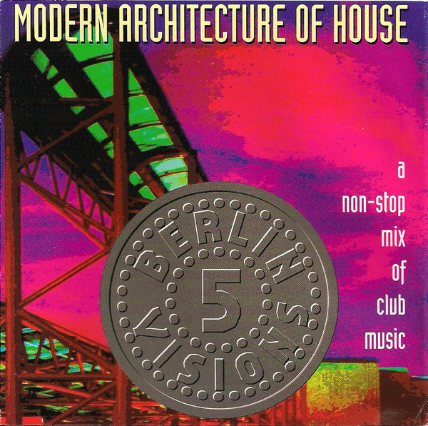 Berlin Visions 5 • Modern Architecture Of House
