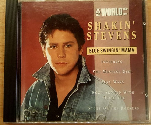 The World Of Shakin' Stevens: Blue Swingin' Mama