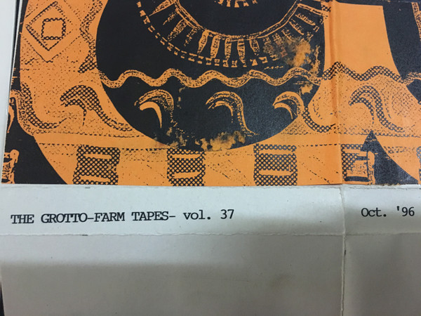 The Grotto Farm Tapes Vol. 37